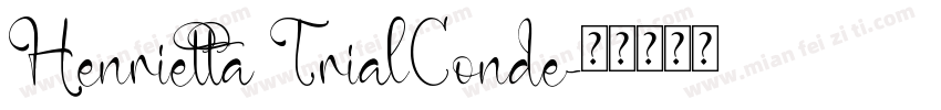 Henrietta TrialConde字体转换